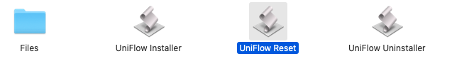 Files 
UniFlow Installer 
UniFlow Reset 
uniFlow Uninstaller 